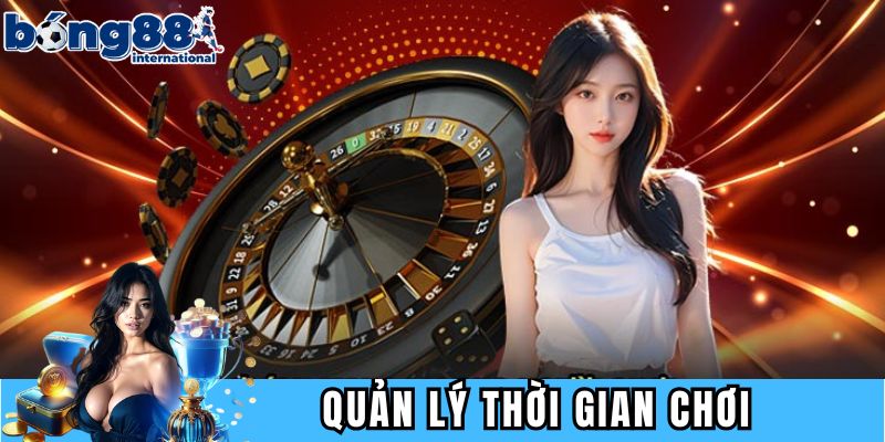 Quản lý thời gian chơi